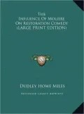 The Influence of Moliere on Restoration Comedy