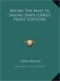 Before the Mast in Sailing Ships