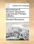 Decamerone Di. Giovanni. Boccaccio Cognominato Principe. Galeotto.