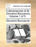 Il Decamerone Di M. Giovanni Boccaccio. ... Volume 1 of 5