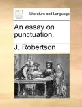 An Essay on Punctuation.