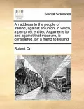 An  Address to the People of Ireland, Against an Union