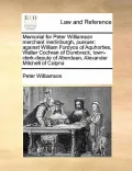 Memorial for Peter Williamson Merchant Inedinburgh, Pursuer