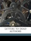 Letters to Dead Authors