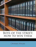 Boys of the Street; How to Win Them