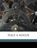 Half a Rogue