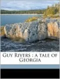 Guy Rivers: A Tale of Georgia