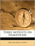 Three Notelets on Shakespeare