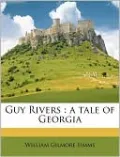 Guy Rivers: A Tale of Georgia