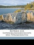 Beitrage Zur Entwicklungsgeschichte Der Petromyzonten