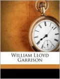 William Lloyd Garrison