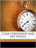 Czar Ferdinand and His People