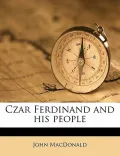 Czar Ferdinand and His People