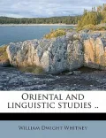 Oriental and Linguistic Studies ..