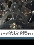 Some Thoughts Concerning Education