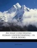 An Essay Concerning Human Understanding