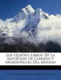 Los Quatro Libros de La Imitaci N de Christo y Menosprecio del Mundo