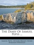 The Diary of Samuel Pepys ...
