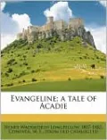 Evangeline: A Tale of Acadie