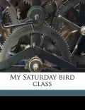 My Saturday Bird Class