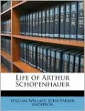 Life of Arthur Schopenhauer by William Wallace — book cover