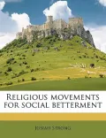 Religious Movements for Social Betterment