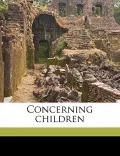 Concerning Children