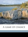 A Game of Chance
