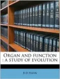Organ and Function: A Study of Evolution