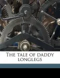 The Tale of Daddy Longlegs