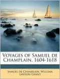 Voyages of Samuel de Champlain, 1604-1618