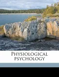 Physiological Psychology