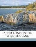 After London; Or, Wild England