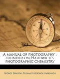 A Manual of Photography