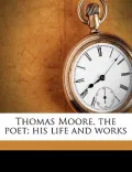 Thomas Moore, the Poet
