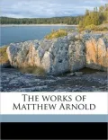 The Works of Matthew Arnold