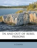 In and Out of Rebel Prisons