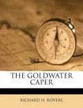 The Goldwater Caper
