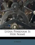 Lydia Pinkham Is Her Name