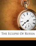 The Eclipse of Russia
