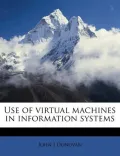 Use of Virtual Machines in Information Systems