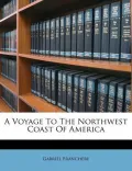 A Voyage to the Northwest Coast of America