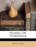 Nurses on Horseback