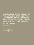 A   Catalogue of the Library of the Late John Grey, Esq