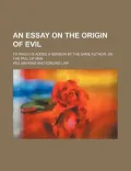 An Essay on the Origin of Evil