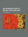 An Introduction to Social Psychology