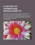 A   History of Framingham, Massachusetts