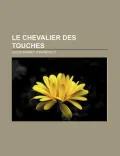 Le Chevalier Des Touches
