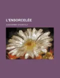 L'Ensorcelee
