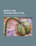 Briefe Und Tagebuchblatter